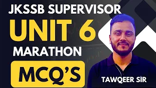 Unit 6 | MCQs Marathon | MCQs on Specialisation for JKSSB Female Supervisor | By Tawqeer Sir