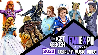 Fan Expo Denver 2022 Cosplay Music Video