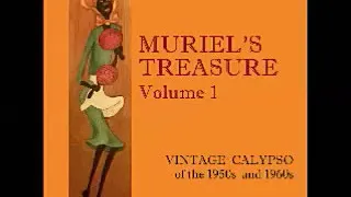 Various - Muriel's Treasure Vol 1: Vintage Calypso From 1950s & 1960s Afro-Caribbean Music Latin LP