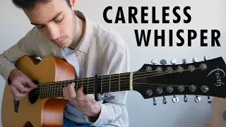 George Michael - Careless Whisper | 12 STRING FINGERSTYLE GUITAR