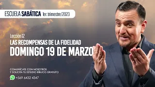 Lec.12: DOMINGO 19 DE MARZO | RECOMPENSA POR LA FIDELIDAD | Pr. Michael Mercado