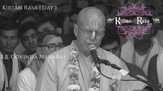 B.B. Govinda Maharaj || Day 1 || Kirtan Rasa 2019