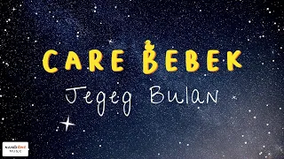 Jegeg Bulan - Care Bebek (Lirik Lagu) 🎵