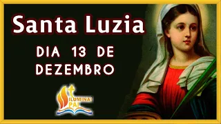 HISTÓRIA de SANTA LUZIA PROTETORA dos OLHOS - DIA 13 de DEZEMBRO