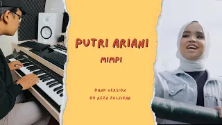 PUTRI ARIANI - Mimpi || Band Version by Reza Zulfikar