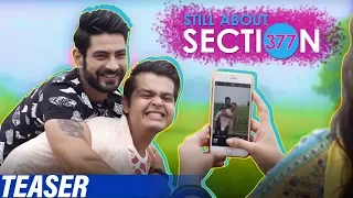 Still About Section 377 | Teaser 2