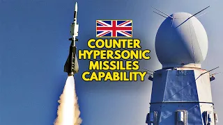 Unveil! The UK use anti- ballistic missile on six Type 45, counter hypersonic missiles capability