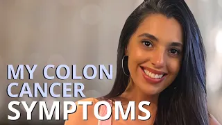 My Colon Cancer Symptoms: I was Dismissed for MONTHS!