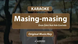 Karaoke Ernie Zakri feat Ade Govinda - Masing-Masing (Original Music/Key)