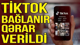 SON DƏQİQƏ: TikTok bağlanır - bir ay VAXT VERİLDİ - Gerb TV