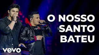 Matheus & Kauan - O Nosso Santo Bateu (Ao Vivo)