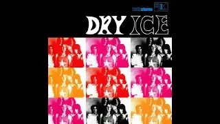 DRY ICE . 1969 PSYCH ROCK . UK