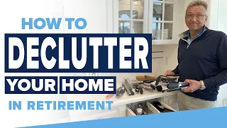 Top Tips to Declutter Your Home for Retirement