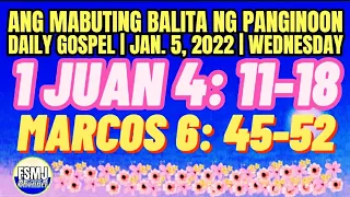 ANG MABUTING BALITA NG PANGINOON | JAN. 5, 2022 | DAILY GOSPEL | ANG SALITA NG DIYOS | FSMJ CHANNEL