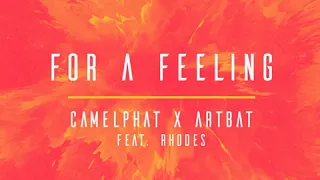 Artbat CamelPhat - For a Feeling Extended Mix