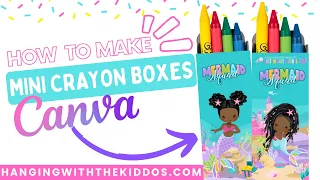 How to Make a Mini Crayon Box Custom Party Favors with Canva| Mini Crayon Box Template