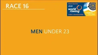 2019 World Rowing Indoor Champs. open men's under-23, 2000m race.