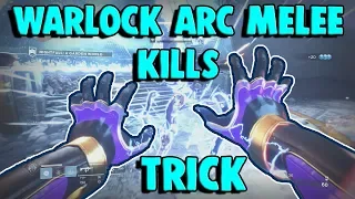 Warlock Arc Melee Kills Trick - Solstice of Heroes | Destiny 2