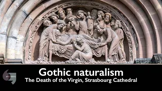 Gothic naturalism, The Death of the Virgin, Strasbourg Cathedral