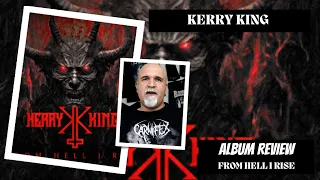 Kerry King - From Hell I Rise (Album Review)