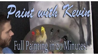 Complete Oil Painting in 20 minutes - Paint with Kevin Hill