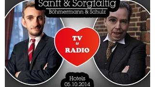 Sanft und Sorgfältig - 05.10.2014 - Hotels - Jan Böhmermann und Olli Schulz - Nr. 5