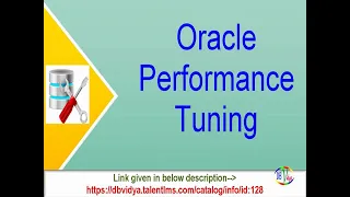 Oracle Performance  Tuning Video Tutorial 2021
