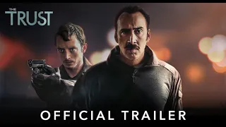 THE TRUST | Official HD International Trailer | Starring Nicolas Cage