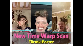 🧵#New Time Warp Scan# 🧵Tiktok Compilation --- Tiktok Porter