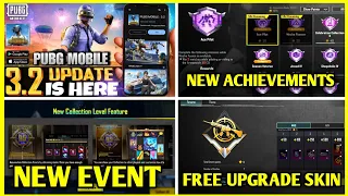 PUBG MOBILE 3.2 UPDATE IS HERE😍 | ALL NEW EVENTS | NEW COLLECTION LEVEL EVENT EXPLAINED