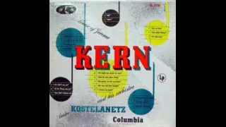 Andre Kostelanetz And His Orchestra ‎– Music Of Jerome Kern - 1955 - full vinyl album