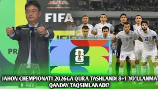 OʻZBEKISTON MTJ JAHON CHEMPIONATI 2026 8+1 YOʻLLANMA QANDAY TAQSIMLANADI TOʻLIQ TAQVIM BILAN TANIS