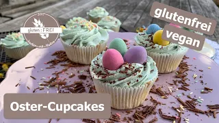 Oster-Cupcakes (die Besten!) / backen Ostern / Osterdeko / glutenfrei backen mit Nadine