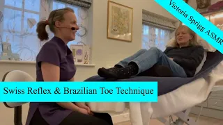 ASMR WHOLE SWISS REFLEX AND BRAZILIAN TOE TECHNIQUE with Victoria and Gail