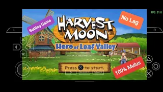 Setting PPSSPP Harvestmoon Hero of Leaf Valley 100% (Lancar)