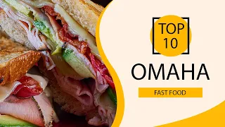 Top 10 Best Fast Food Restaurants to Visit in Omaha, Nebraska | USA - English