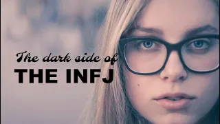 INFJ’s: “The Darkside Of The INFJ Personality Type” (Introduction To Countdown)