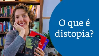 O que é distopia?