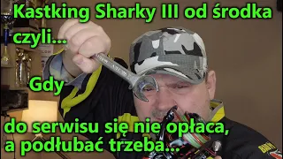 Kastking Sharky III - Zaglądamy do budżetowca z Ali i trochę w nim dłubiemy...