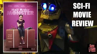 MAIL ORDER MONSTER ( 2018 Charisma Carpenter ) Family Sci-Fi Movie Review