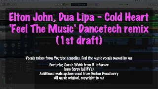 Elton John, Dua Lipa - Cold Heart (Feel The Music Remix) draft-1