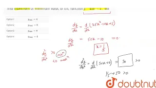 ate maximum or minimum value of the function ` y= 25x ^(2) +5- 10x `