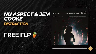 Selected. Style FLP: Nu Aspect & Jem Cooke - Distraction [FREE FLP + PRESETS]