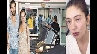 Neslihan Atagül fue hospitalizado, Kadir Doğulu estaba muy asustado