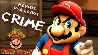 Super Mario Bros Super Show - Mario's PSA about Crime [ SFM ]