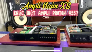 Test Ampli Naim XS Khác Biệt gì Ampli USA Proton 455!ĐT Zalo 0933344229