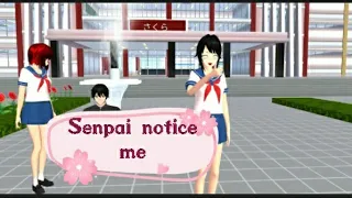 Senpai notice me |A yandere simulator musical 🎼 (Sakura school simulator version