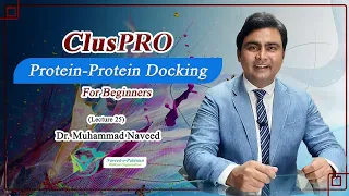 ClusPro | Protein-Protein Docking | Protein-Protein Interactions | Lecture 25 | Dr. Muhammad Naveed