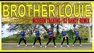 BROTHER LOUIE by Modern Talking Featuring Dj Sandy Remix | 80's Hit | Dance Workout | Zumba