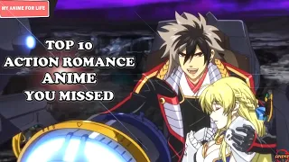 Top 10 Best Action Romance Anime That You Missed